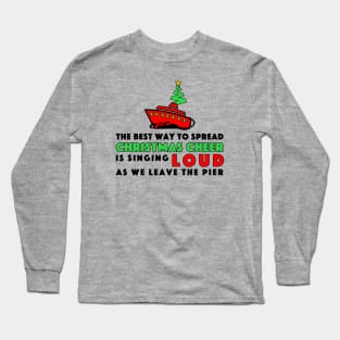 Cruise Christmas Cheer! Long Sleeve T-Shirt